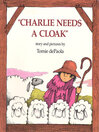 Charlie Needs A Cloak